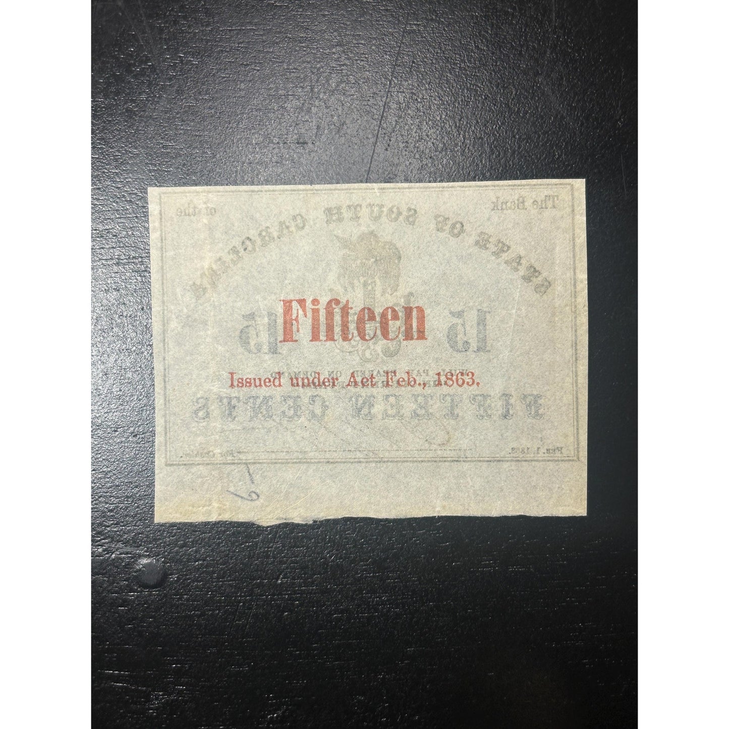 1863 South Carolina 15 Cent Civil War Fractional Currency Note – Confederate Era Bank of the State Antique Paper Money Rare condition!