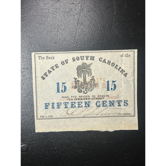 1863 South Carolina 15 Cent Civil War Fractional Currency Note – Confederate Era Bank of the State Antique Paper Money Rare condition!