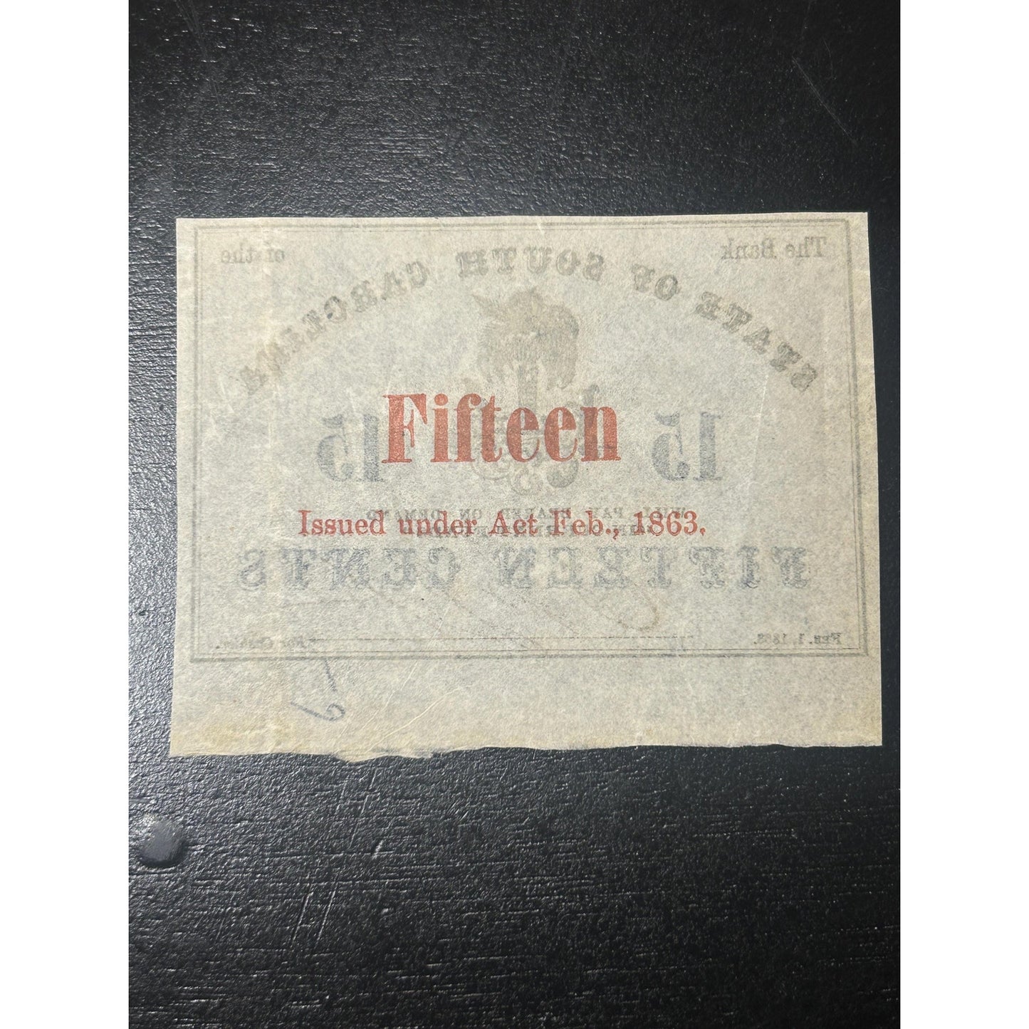 1863 South Carolina 15 Cent Civil War Fractional Currency Note – Confederate Era Bank of the State Antique Paper Money Rare condition!