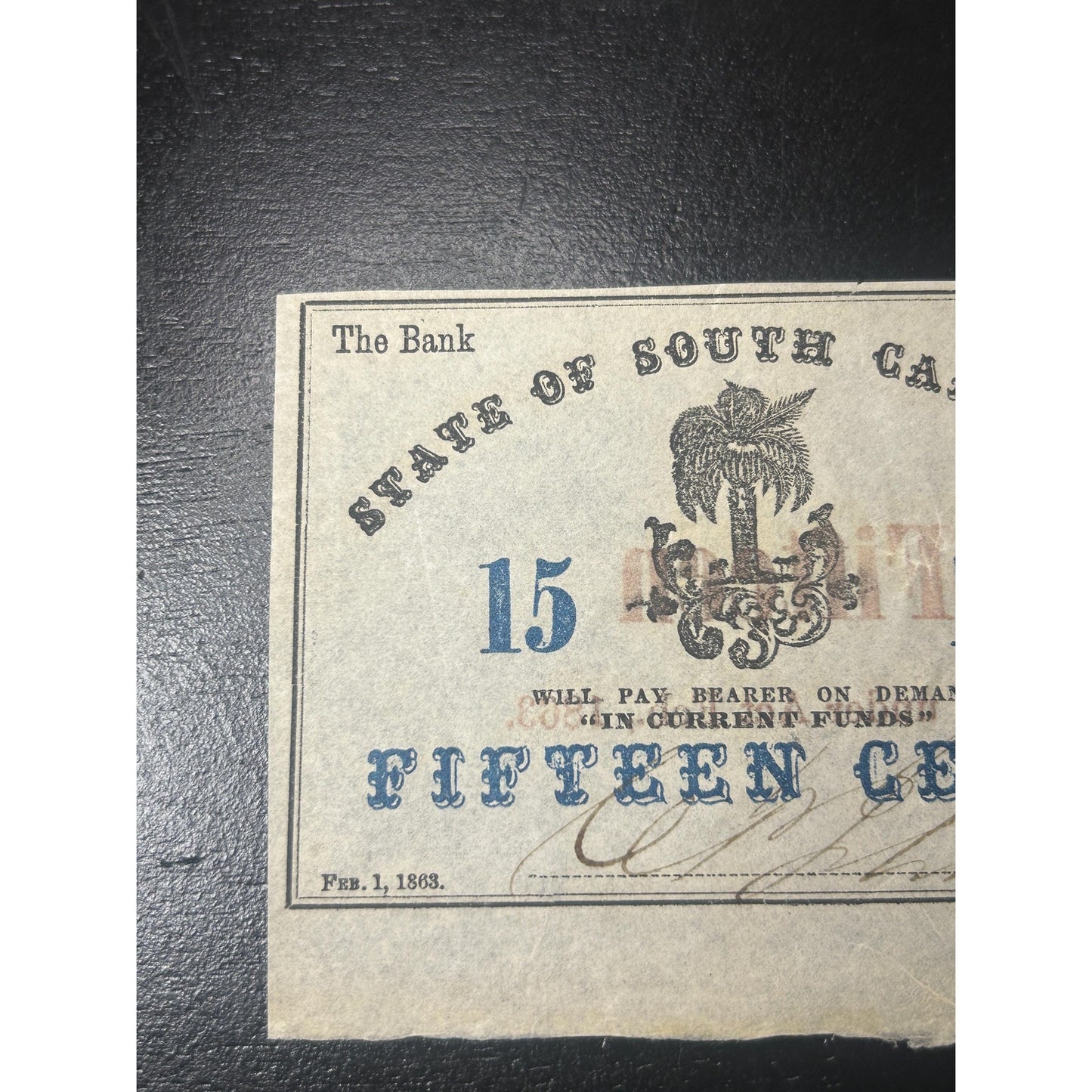 1863 South Carolina 15 Cent Civil War Fractional Currency Note – Confederate Era Bank of the State Antique Paper Money Rare condition!