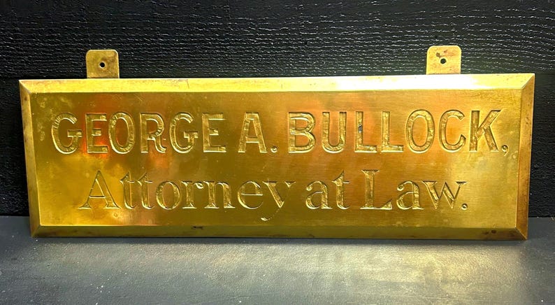 Restored Antique Brass Lawyer Sign - Early 1900s "George A. Bullock" Plaque image 1